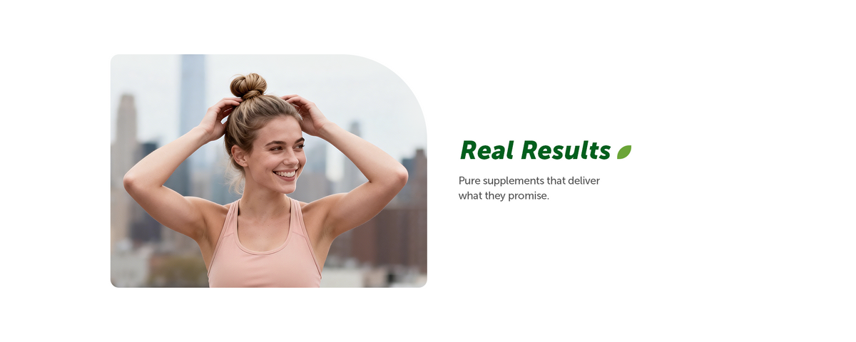 Real Results — pure supplements that deliver what they promise